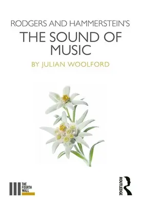 Rodgersov a Hammersteinov muzikál The Sound of Music - Rodgers and Hammerstein's the Sound of Music