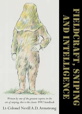 Fieldcraft, sniping a inteligencia - Fieldcraft, Sniping and Intelligence