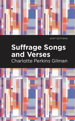 Piesne a verše o volebnom práve - Suffrage Songs and Verses