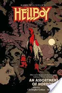 Hellboy: Zborník hrôz - Hellboy: An Assortment of Horrors