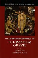 Cambridge Companion to the Problem of Evil - The Cambridge Companion to the Problem of Evil