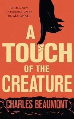 Dotyk stvorenia - A Touch of the Creature