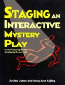 Inscenovanie interaktívnej hry s tajomstvom: Šesťtýždňový program na rozvoj divadelných zručností - Staging an Interactive Mystery Play: A Six-Week Program for Developing Theatre Skills