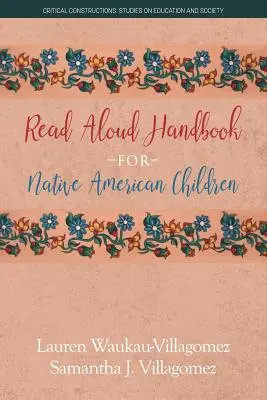 Príručka hlasného čítania pre indiánske deti - Read Aloud Handbook for Native American Children