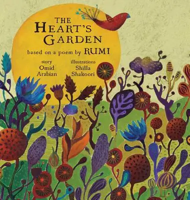 Záhrada srdca: na základe básne RUMI - The Heart's Garden: based on a poem by RUMI