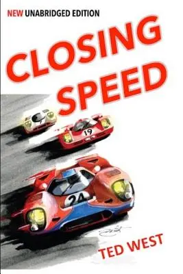 Closing Speed: Neskrátený preklad - Closing Speed: The Unabridged Edition