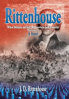Rittenhouse: Sága o americkej rodine, 2. diel - Rittenhouse: The Saga of an American Family, Volume 2