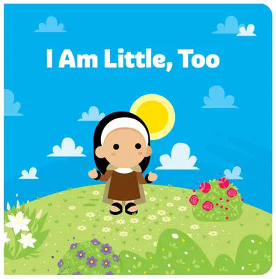 Aj ja som malý - I Am Little, Too