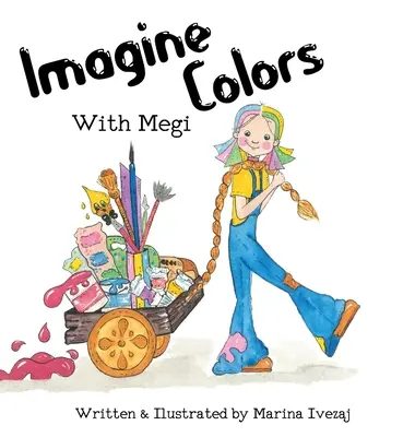 Predstavte si farby s Megi - Imagine Colors with Megi