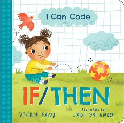 Dokážem kódovať: Ak/tedy - I Can Code: If/Then