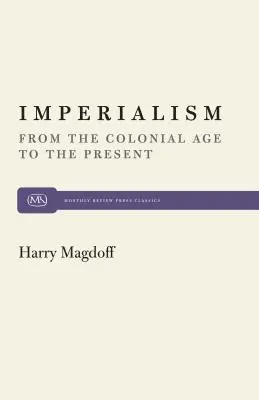 Imperializmus: Od koloniálneho veku po súčasnosť - Imperialism: From the Colonial Age to the Present