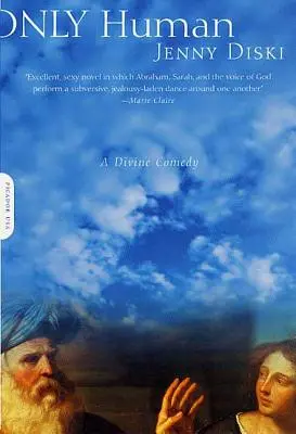 Len človek: Božská komédia - Only Human: A Divine Comedy