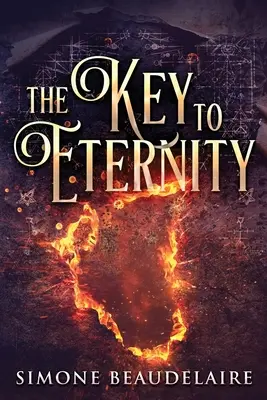 Kľúč k večnosti: Vydanie vo veľkom formáte - The Key To Eternity: Large Print Edition
