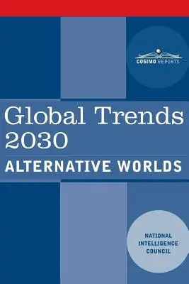 Globálne trendy 2030: Alternatívne svety - Global Trends 2030: Alternative Worlds