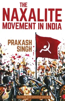 Naxalitské hnutie v Indii - The Naxalite Movement in India