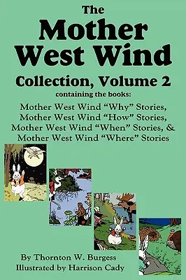 Zbierka Matka západného vetra, 2. diel, Burgess - The Mother West Wind Collection, Volume 2, Burgess