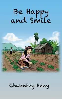 Buď šťastný a usmievaj sa: Vydajte knihu príbehov o šťastí a šťastnom živote. - Be Happy and Smile: The Powerful Story Book