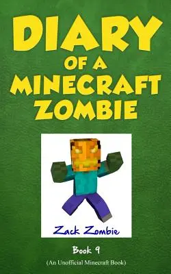 Denník Minecraft Zombie, kniha 9: Zombieho narodeninová apokalypsa (neoficiálna kniha o Minecrafte) - Diary of a Minecraft Zombie Book 9: Zombie's Birthday Apocalypse (An Unofficial Minecraft Book)