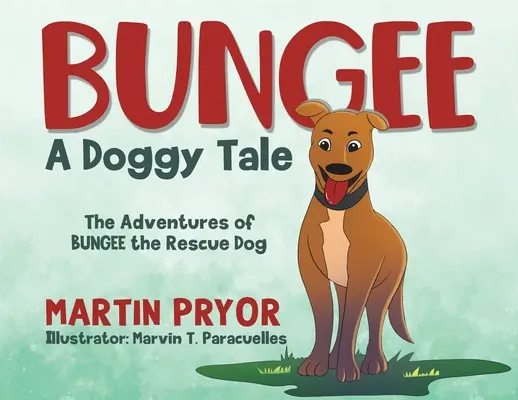 Bungee: Psí príbeh - Bungee: A Doggy Tale