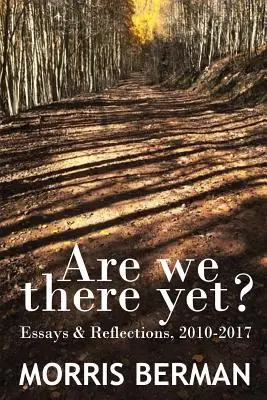 Už sme tam? - Are We There Yet?