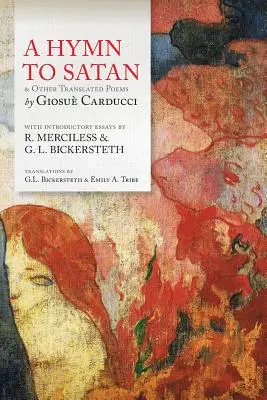 Hymnus na Satana: a iné preložené básne - A Hymn To Satan: & Other Translated Poems