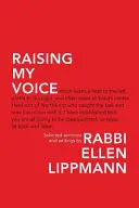 Raising My Voice: Selected Sermons and Writings (Zvyšovanie môjho hlasu: vybrané kázne a spisy) - Raising My Voice: Selected Sermons and Writings