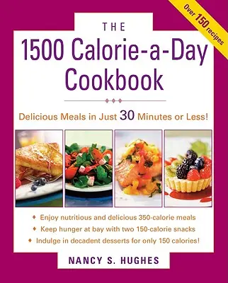 Kuchárska kniha s 1500 kalóriami na deň - The 1500-Calorie-A-Day Cookbook