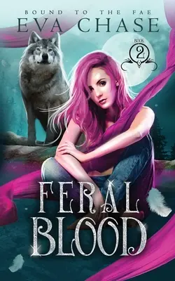 Divoká krv - Feral Blood