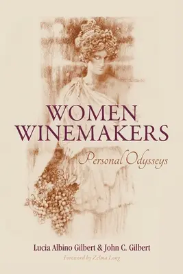 Ženy - vinárky: Osobné odysey - Women Winemakers: Personal Odysseys