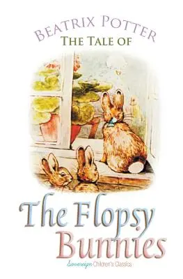 Príbeh o zajačikoch Flopsy - The Tale of the Flopsy Bunnies