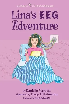 Linino dobrodružstvo s EEG: Kniha o zvedavých konektoroch - Lina's EEG Adventure: A Curious Connectors Book