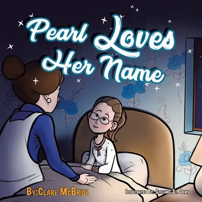 Perla miluje svoje meno - Pearl Loves Her Name