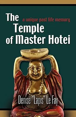 Chrám majstra Hoteia - The Temple of Master Hotei