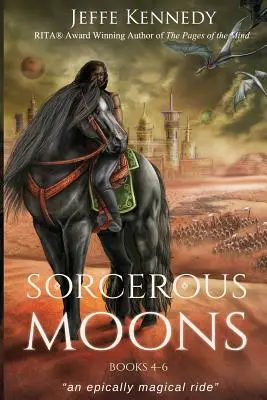 Čarodejné mesiace Knihy 4-6 - Sorcerous Moons Books 4-6