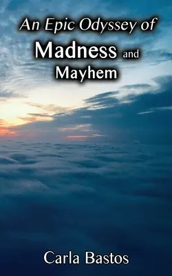 Epická odysea plná šialenstva a chaosu - An Epic Odyssey of Madness and Mayhem