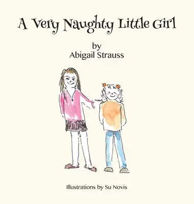 Veľmi nezbedné dievčatko - A Very Naughty Little Girl