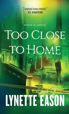 Príliš blízko domova - Too Close to Home