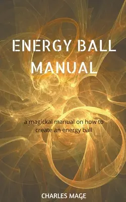 Príručka energetickej gule - Energy Ball Manual