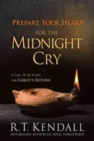 Pripravte svoje srdce na polnočný krik: Výzva k pripravenosti na Kristov návrat - Prepare Your Heart for the Midnight Cry: A Call to Be Ready for Christ's Return