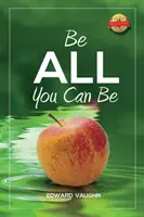 Buď všetkým, čím môžeš byť - Be All You Can Be