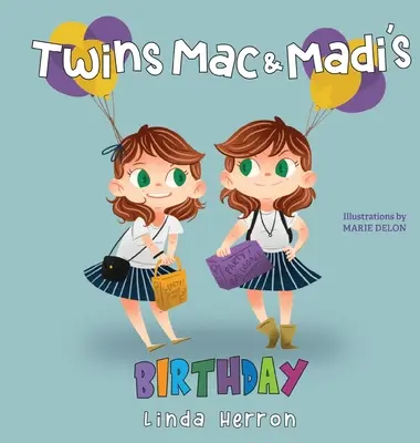 Narodeniny dvojčiat Maca a Madi - Twins Mac and Madi's Birthday