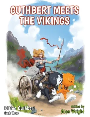 Kocúr Cuthbert: Kniha 3 - Cuthbert stretáva Vikingov - Kitten Cuthbert: Book 3 - Cuthbert Meets The Vikings