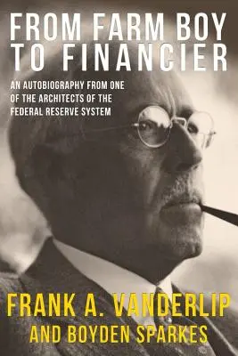 Z farmára finančníkom - From Farm Boy To Financier