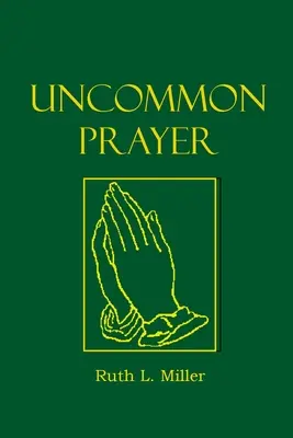Neobyčajná modlitba - Uncommon Prayer