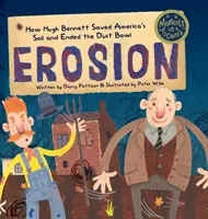 Erózia: Ako Hugh Bennett zachránil americkú pôdu a ukončil Dust Bowl - Erosion: How Hugh Bennett Saved America's Soil and Ended the Dust Bowl