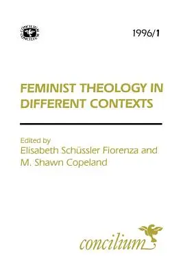 Concilium 1996/1 Feministická teológia v rôznych kontextoch - Concilium 1996/1 Feminist Theology in Different Contexts