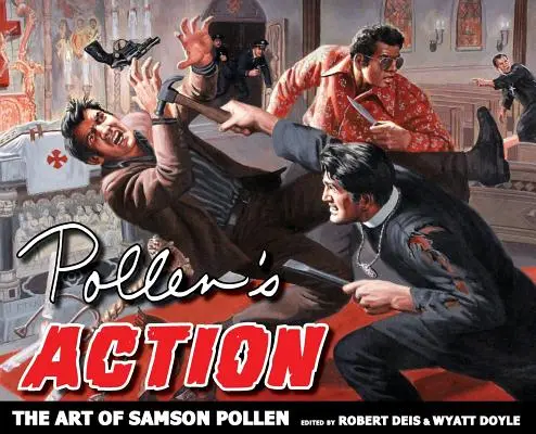 Pollenova akcia: Umenie Samsona Pollena - Pollen's Action: The Art of Samson Pollen