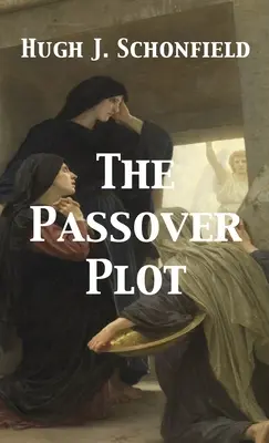 Paschálne sprisahanie - The Passover Plot
