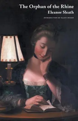 Sirota z Rýna (Horrorové romány Jane Austenovej Northangerské opátstvo) - The Orphan of the Rhine (Jane Austen Northanger Abbey Horrid Novels)