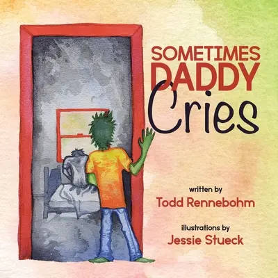 Niekedy otecko plače - Sometimes Daddy Cries
